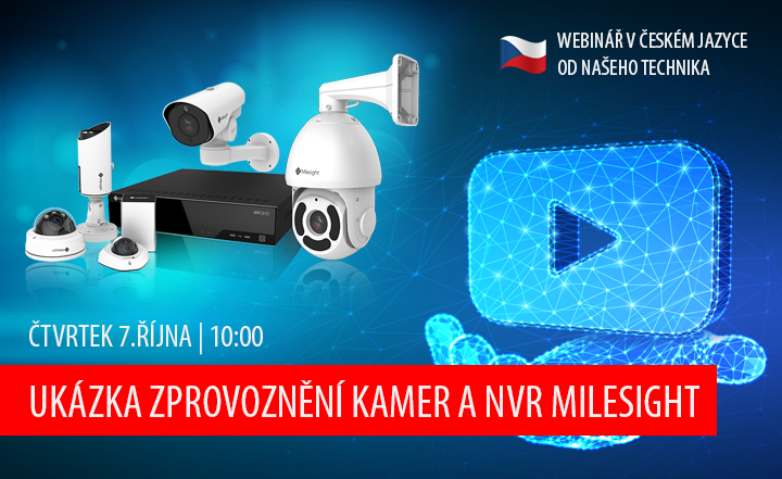 Webinář - Ukázka zprovoznění kamer a NVR Milesight