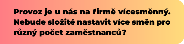 více směnný provoz v elektronické docházce SYSDO