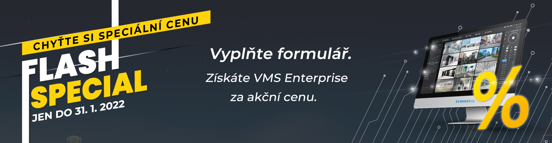 VMS Enterprise za akční cenu
