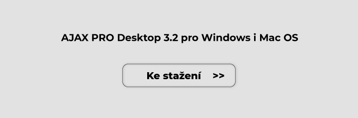 AJAX pro desktop software pro správu všech zařízení v jednom systému